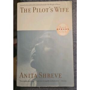 Pilot's Wife : A Novel by Anita Shreve (1999, Trade Paperback)